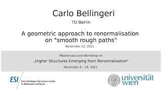 Carlo Bellingeri - A geometric approach to renormalisation on "smooth rough paths"
