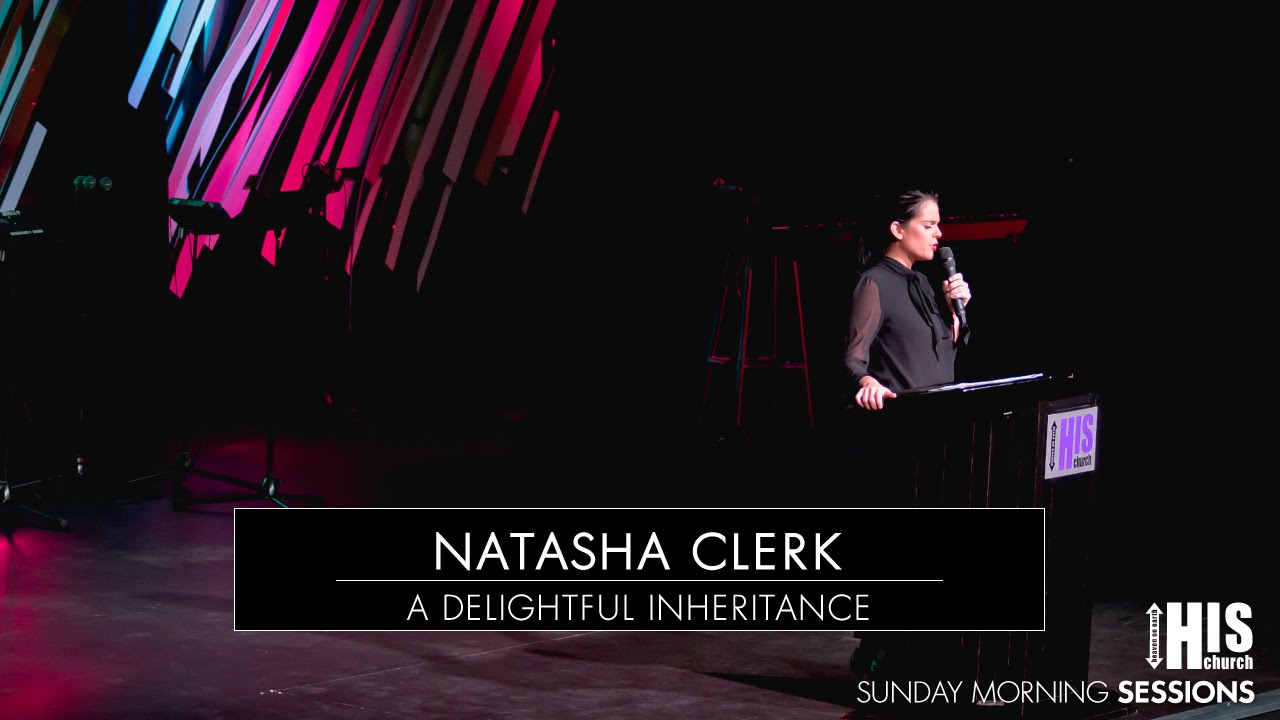 Natasha Clerk - A Delightful Inheritance - YouTube