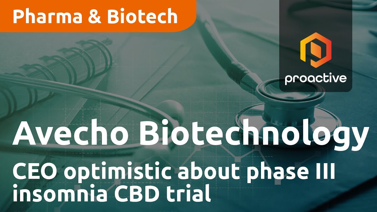 Avecho Biotechnology CEO optimistic about phase III insomnia CBD trial
