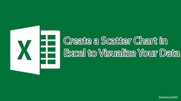 Create a Scatter Chart in Excel to Visualize Your Data