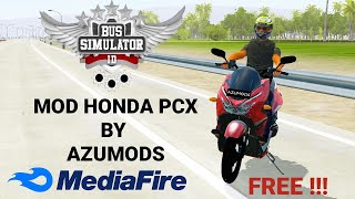 MOD BUSSID || HONDA PCX BY AZUMODS FULL ANIM || FREE || Bus Simulator Indonesia screenshot 4
