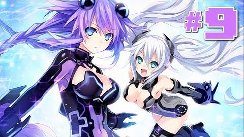 LIKE A B!TCH IN HEAT - Ep 9 - Hyperdimension Neptunia Re;Birth3: V Generation