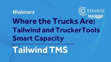 Where the Trucks Are: Tailwind and Trucker Tools Smart Capacity | Tailwind TMS Webinars