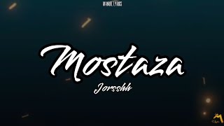 Jorsshh - Mostaza [LETRA]