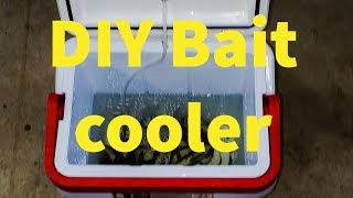 Bored? DIY bait cooler