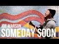 Joe Marson - Someday Soon