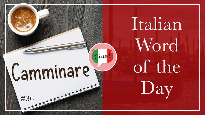 Master Camminare - The Italian Word For 2024