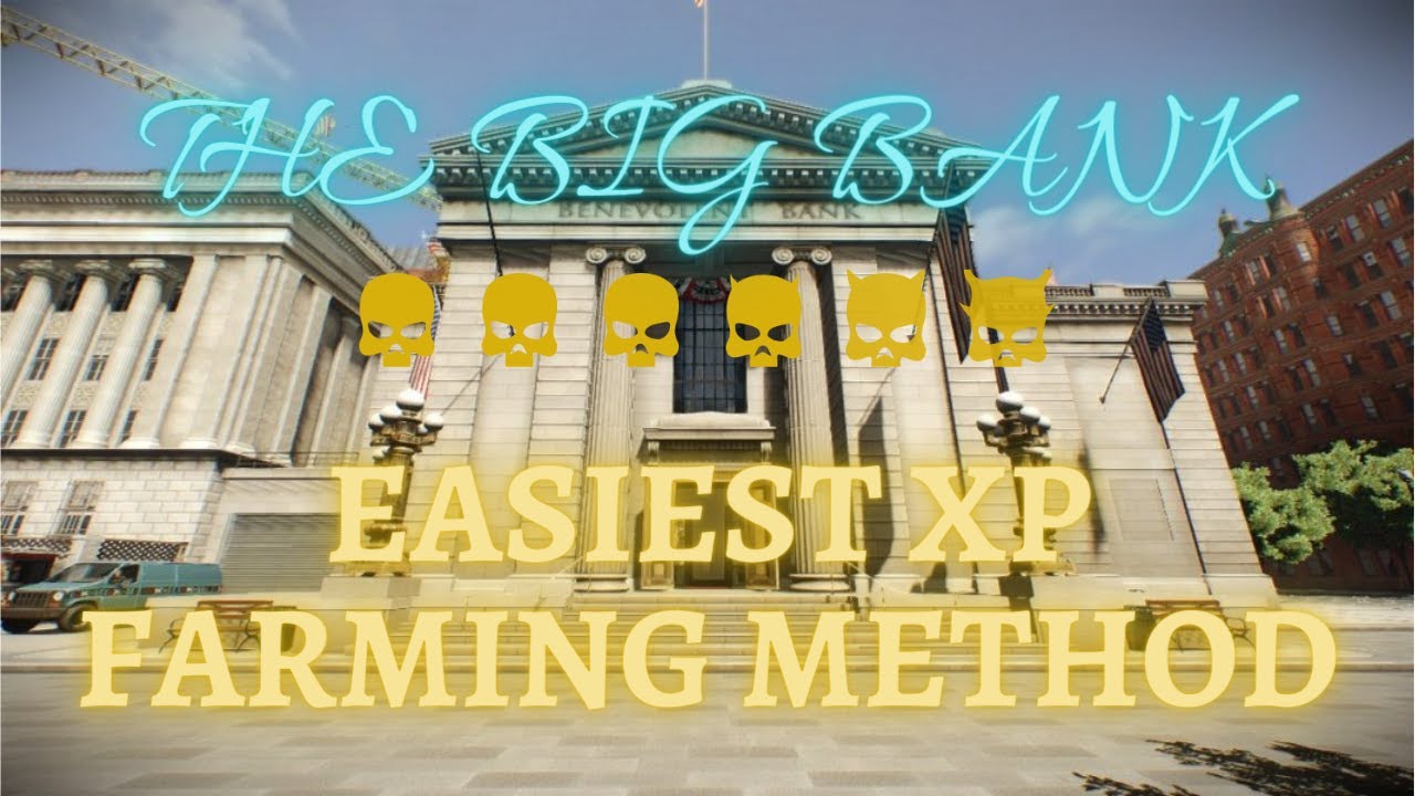 Payday 2 Big Bank Heist Easiest XP Farming Method (DSOD SOLO) YouTube