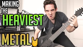 How To Make The HEAVIEST Metal Song