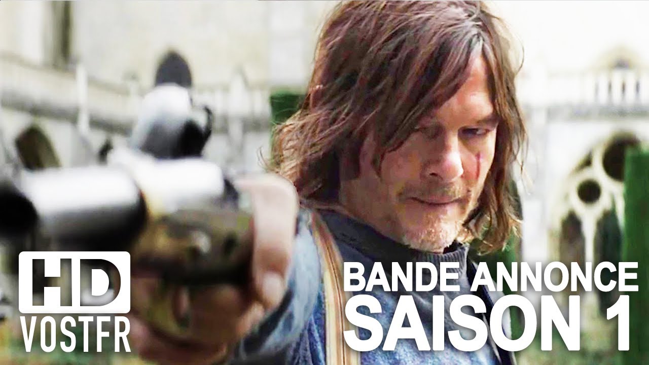 The Walking Dead: Daryl Dixon - Bande Annonce Saison 1 [HD/VOSTFR