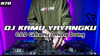 DJ KAMU YAYANGKU SATU SATUNYA TIKTOK CINTAMU OMONG DOANG REMIX FULL BASS