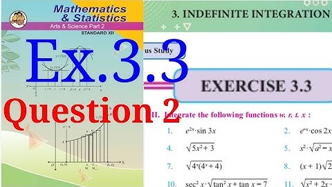 Exercise 3.3,HSC,12th Maths2,question2,Indefinite Integration, state board, new syllabus