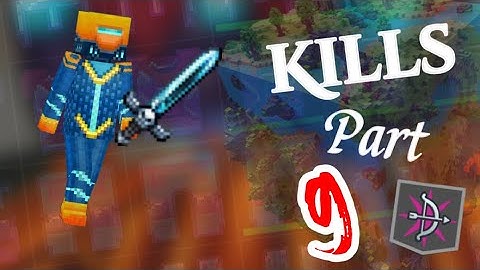 Kills Part 9 - (Planet Craft)