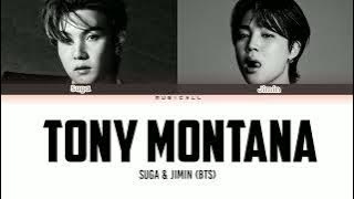 SUGA & JIMIN (BTS) - Tony Montana [CD ONLY]  (Color Coded Lyrics Han_Rom_Eng)