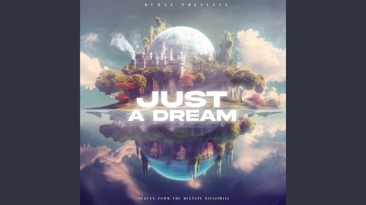 Just A Dream - YouTube