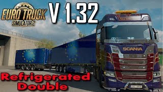 [ETS 2 v1.32] - Refrigerated Double - Urgent Delivery - First Job