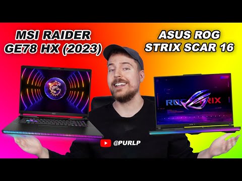 MSI Raider GE78 HX 2023 Vs Asus ROG Strix SCAR 16 