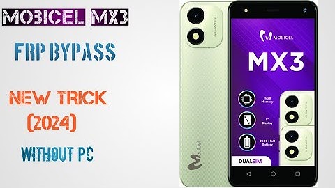 mobicel mx3 frp bypass / remove google account
