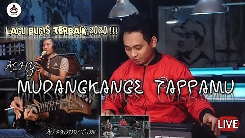 Achy Buana - MUDANGKANGE TAPPAMU (Kau Perdagangkan Wajahmu) LIVE AO PRODUCTION 2020