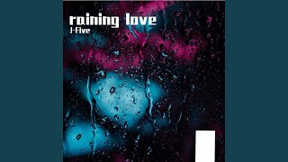 Raining Love