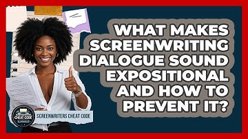 What Makes Screenwriting Dialogue Sound Expositional And How To Prevent It?