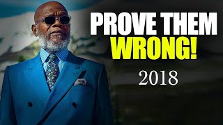 Motivational Speech Compilation for Life - PROVE THEM WRONG - Best Motivation Of 2017