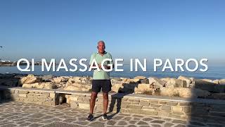 Qigong Qi Massage in Paros Greece Recharge Anywhere Anytime