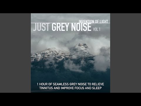 Mira Grey Noise for Focus en YouTube