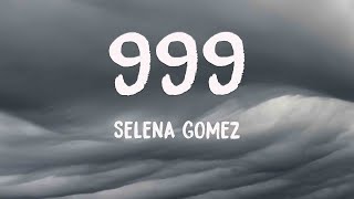 999 ft. Camilo - Selena Gomez (Lyrics) 🗯