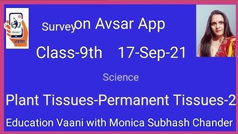 Active survey on Avsar App Class-9th Science Tissue