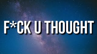 Lil Durk - F*CK U THOUGHT (Lyrics)