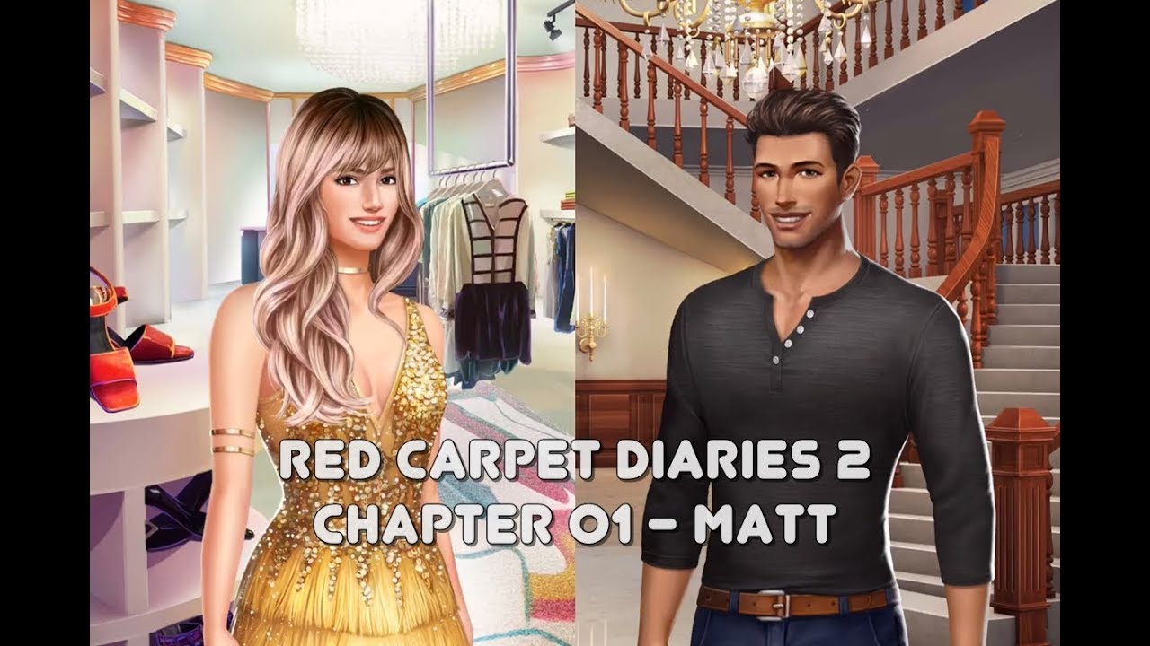 Matt Route: Red Carpet Diaries Book 2 YouTube