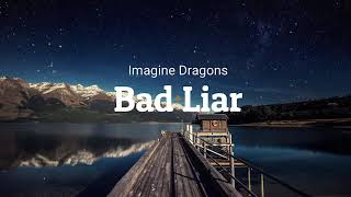 Imagine Dragon - Bad Liar (1 Hour, 1 hora)
