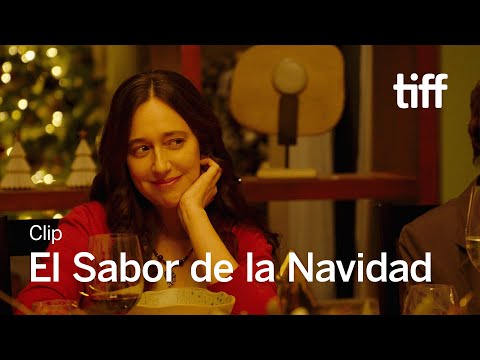 EL SABOR DE LA NAVIDAD Clip | TIFF 2023