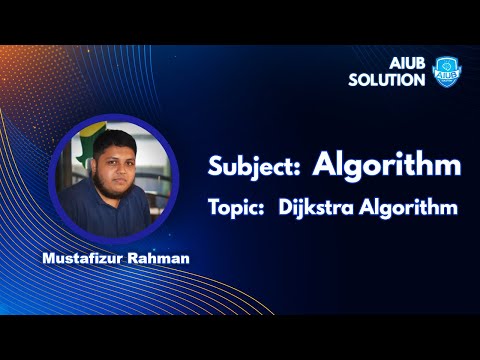 Dijkstra Algorithm | Algorithm | Bengali Tutorial | AIUB SOLUTION