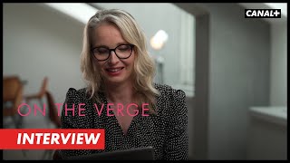 ON THE VERGE  - Le Flashback de Julie Delpy