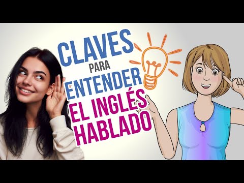 📝 Práctica 3 - Las claves para entender el inglés hablado de forma sencilla.