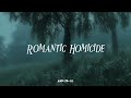 "In the back of my mind, you died" — D4vd - Romantic Homicide [Sub español]