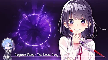 Stephanie Mabey-The Zombie Song[Nightcore]