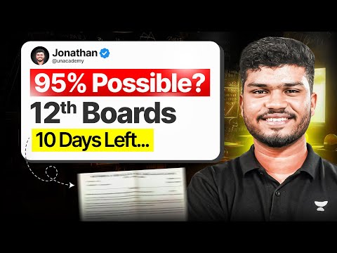 95% in CBSE 12th? Only 10 Days Left - Reality & Strategy 🔥 | Jonathan Sir
