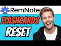 How To RESET Flashcards On RemNote (QUICK &amp; EASY) 2026