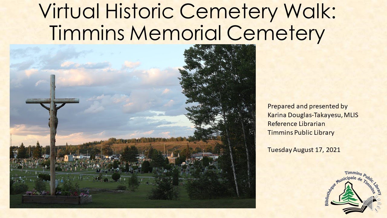 Virtual Cemetery Walk: Timmins Memorial Cemetery - YouTube