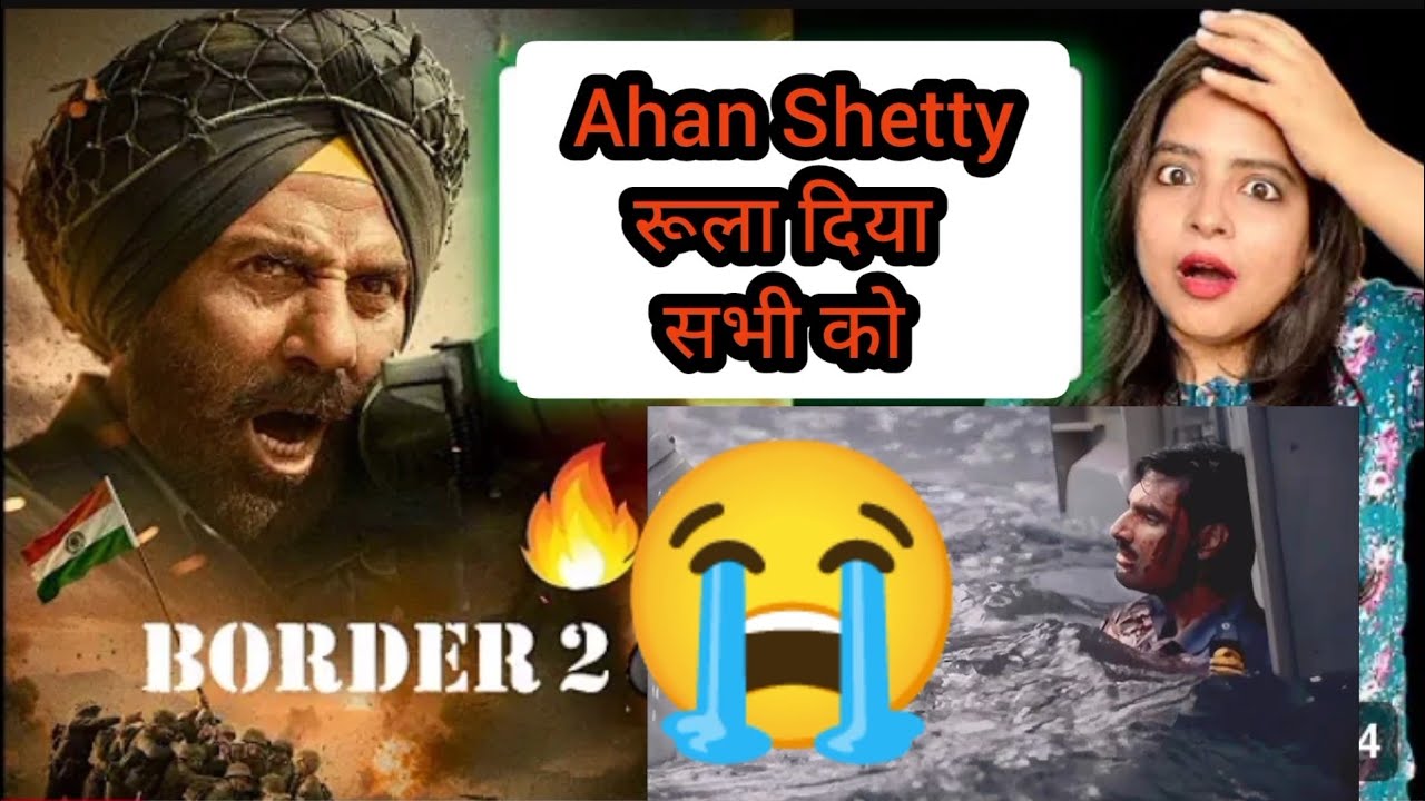 Border 2 Movie REVIEW Ahan Shetty Emotional 😭 Scene Deeksha Sharma Yogi bolta hai Bnftv Suraj Kumar 