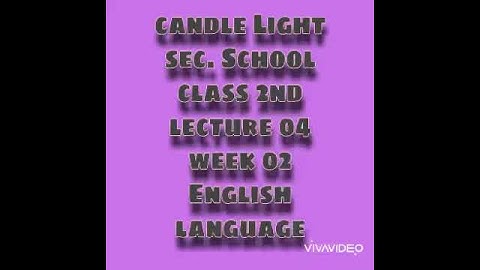 Class II, English(Lang) , Week 02,Lecture #04