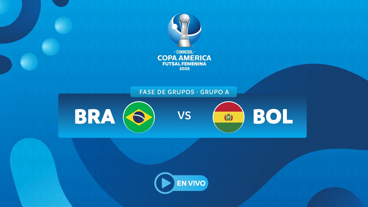 BRASIL vs BOLIVIA | CONMEBOL Copa América Futsal Femenina 2025™ | EN VIVO