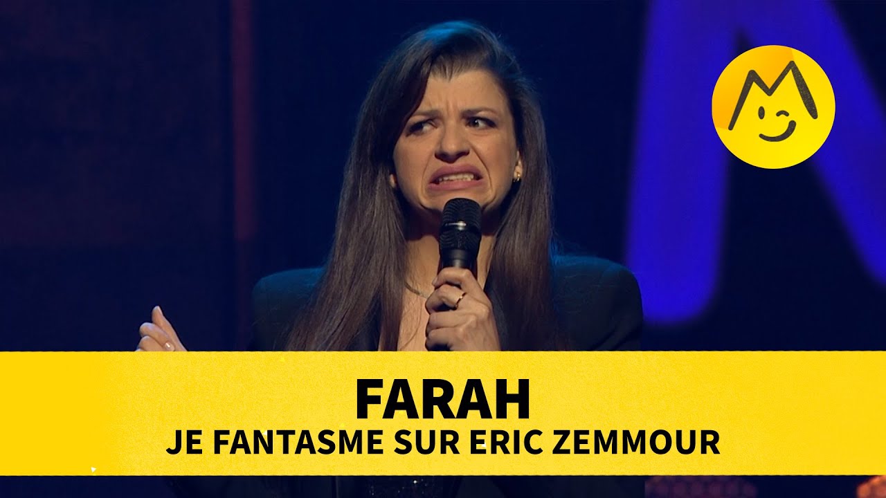 Farah – Je fantasme sur Éric Zemmour