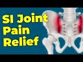 SI Joint Pain Relief Fast Gentle Somatic Movements 