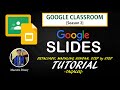 [S.2  PART 1.1]  GOOGLE CLASSROOM TUTORIAL + GOOGLE SLIDES  Madaling Sundan  at Detalyado - TAGALOG