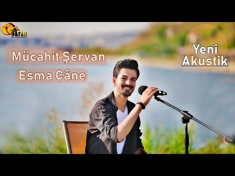Mücahit Şervan - Esma Câne ( 2018 Akustik )