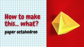 Paper octahedron skeleton - how to make it